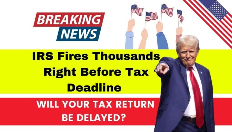 IRS Fires Thousands Right Before Tax Deadline: